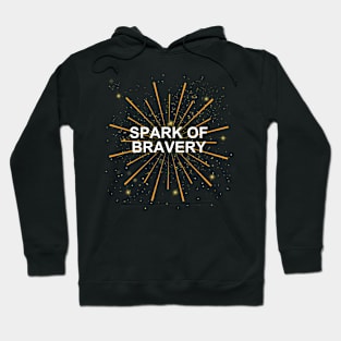 Ignite Your Courage – Embrace the ‘Spark of Bravery’ with Our Unique Hoodie